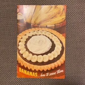 Vintage Cookbook: Bananas....How to serve them